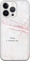 iPhone 13 Pro hoesje siliconen - Today I choose joy - Soft Case Telefoonhoesje - Tekst - Transparant, Grijs