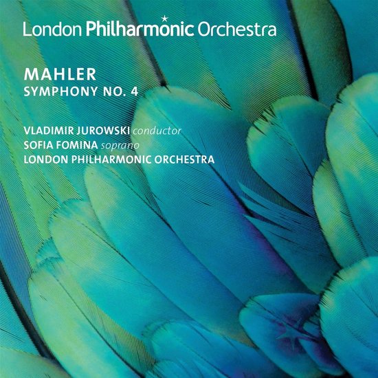 Sofia Fomina, London Philharmonic Orchestra, Vladimir Jurowski - Mahler: Symphony No.4 (CD)