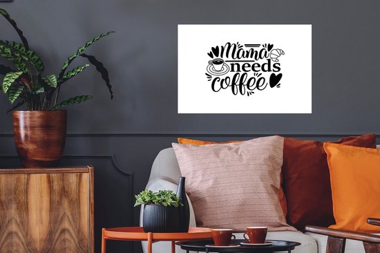 Sticker Muursticker Citations Café - Citation Maman a besoin de café fond blanc - 60x40 cm - film adhésif autocollant - sticker mural repositionnable