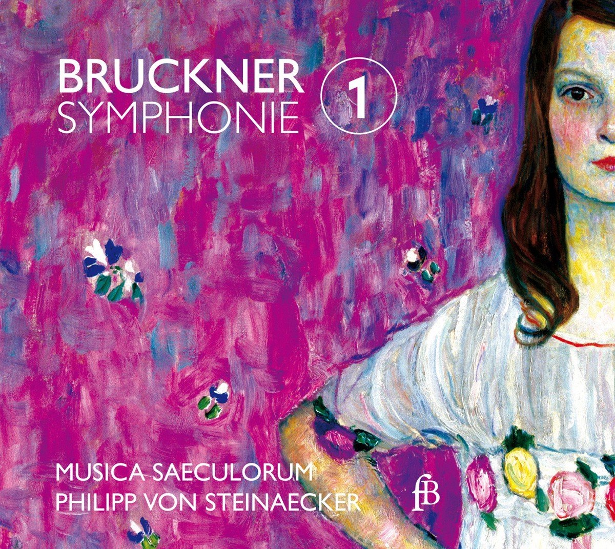 Musica Saeculorum, Philipp von Steinaecker - Bruckner: Symphonie No.1 (Linz 1865/66) (CD)