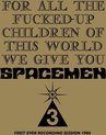 Spacemen 3 - For All The Fucked Up Children Of This World (CD)