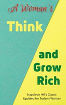A Woman's Think and Grow Rich