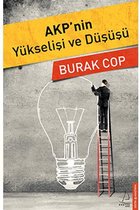 AKP'nin Yükselişi ve Düşüşü