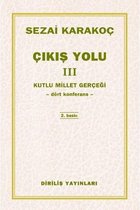 Çıkış Yolu 3   Kutlu Millet Gerçeği