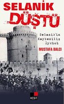 Selanik Düştü