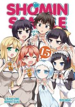Shomin Sample: I Was Abducted by an Elite All-Girls School as a Sample Commoner- Shomin Sample: I Was Abducted by an Elite All-Girls School as a Sample Commoner Vol. 15
