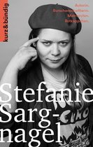 Kurzportraits kurz & bündig - Stefanie Sargnagel