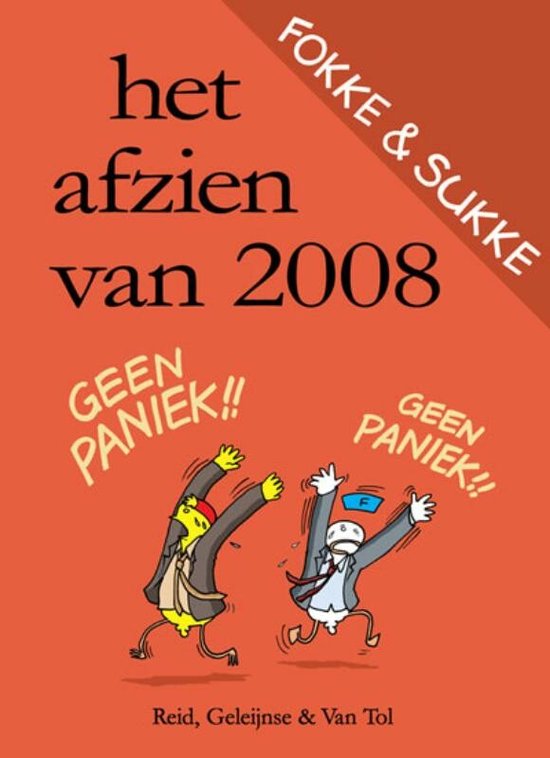Cover van het boek 'Fokke & Sukke / Het afzien van 2008' van John Reid en B. Geleijnse