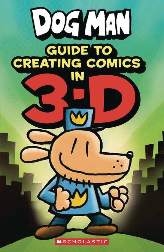 Dog Man Guide to Creating Comics in 3D