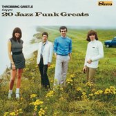 Throbbing Gristle - 20 Jazz Frunk Greats (LP)