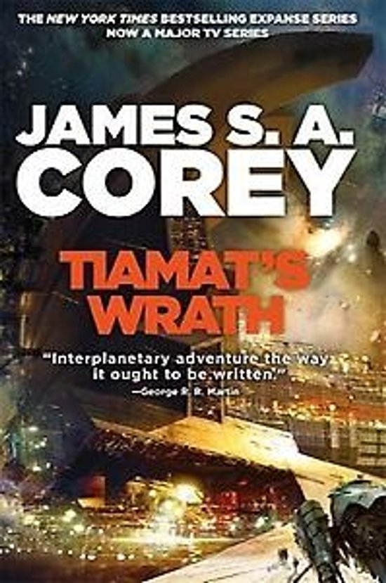 Boekcover van 'Tiamat's Wrath' door James S.A. Corey. Een ruimtevaartuig domineert de achtergrond.