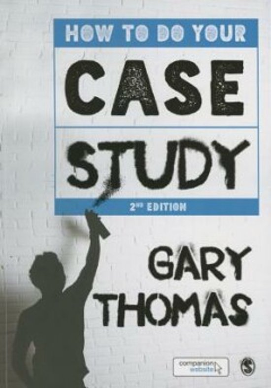 Boekhoes: 'HOW TO DO YOUR CASE STUDY 2ND EDITION' door GARY THOMAS, met silhouet van persoon die met spuitbus op muur spuit.