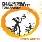 Peter Ewald, Stefan Rainey & Tom Rainey - Seven Whites (CD)