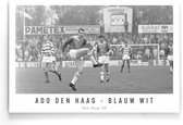 Walljar - ADO Den Haag - Blauw Wit '68 - Zwart wit poster.