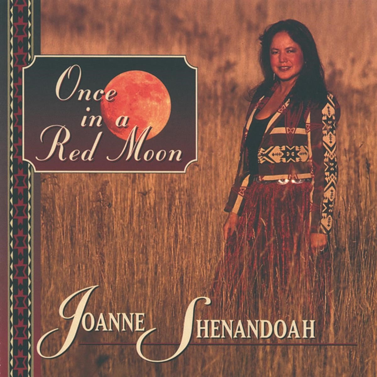 Joanne Shenandoah - Once In A Red Moon (CD)