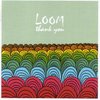 Loom - Thank You (CD)