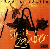 Sema & Taksim - Sihir Zauber (CD)