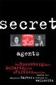 CultureWork: A Book Series from the Center for Literacy and Cultural Studies at Harvard- Secret Agents