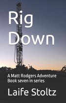 Rig Down