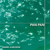 Daniel Karlsson - Pan-Pan (Jazz In Sweden 2005) (CD)