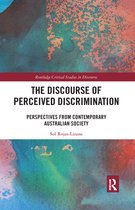 Routledge Critical Studies in Discourse - The Discourse of Perceived Discrimination