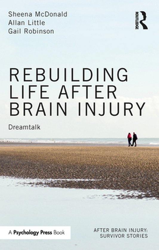 After Brain Injury: Survivor Stories - Rebuilding Life after ... - cover