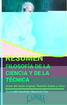 RESÚMENES UNIVERSITARIOS - Resumen de Filosofía de la Ciencia y de la Técnica