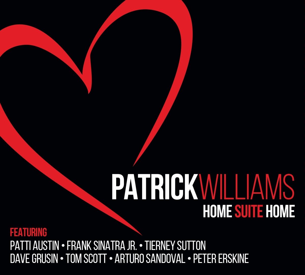 Patrick Williams Featuring Patti Austin - Home Suite Home (CD)