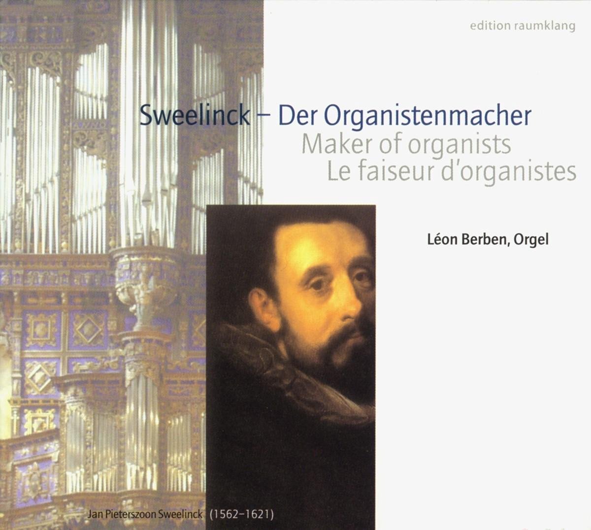 Léon Berben - Sweelinck: Der Organistenmacher (CD)
