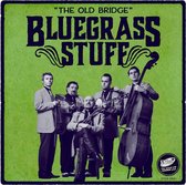 Bluegrass Stuff - The Old Bridge (CD)