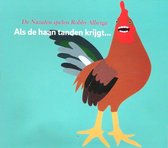 De Nazaten Spelen Robby Alberga - Als De Haan Tanden Krijgt (CD)