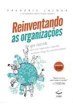 Reinventando as Organizações - Guia Ilustrado