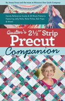 Quilter’s 2-1/2˝ Strip Precut Companion
