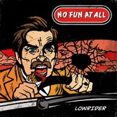 No Fun At All - Lowrider (LP)
