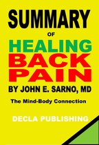 Summary of Healing Back Pain by John E. Sarno, MD