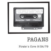 The Pagans - Pirate's Cove 9/24/79 (LP)