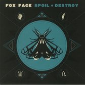 Fox Face - Spoil & Destroy (LP)