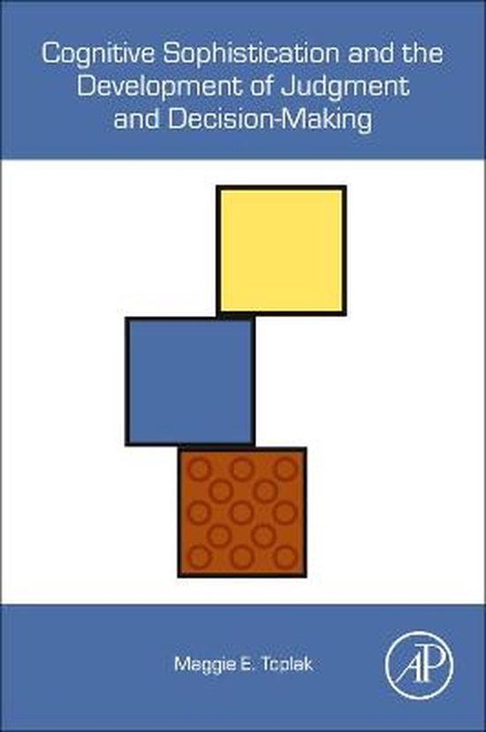 Cognitive Sophistication and the Development of Judgment and ... - cover