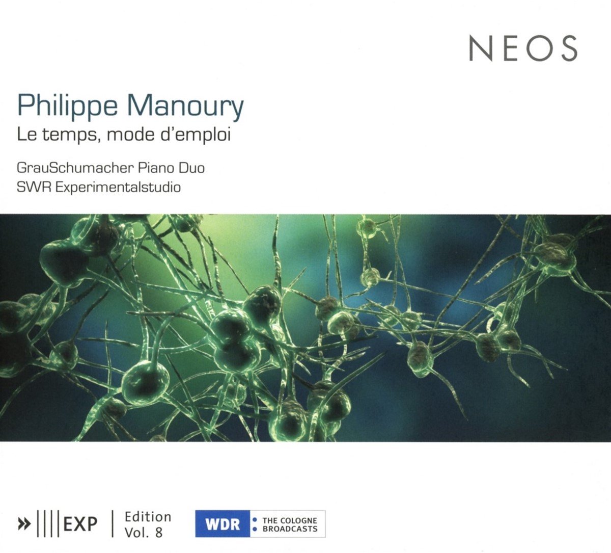 GrauSchumacher Piano Duo, SWR Experimentalstudio - Manoury: Le Temps Mode D'Emploi (CD)