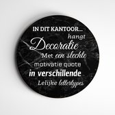 IDecorate - Schilderij - Motivatie Spreuken Letters Zwart/wit Flauwe Humor Grappige Teksten - Zwart - 90 X 90 Cm