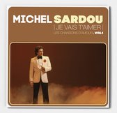Michel Sardou - Je Vais T'aimer - Les Chansons D'amour Vol 1 (LP) (Limited Edition)