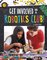 Join the Club - Get Involved in a Robotics Club!