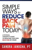 Simple Ways to Reduce Back Pain Today