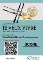 Je Veux Vivre for Woodwind Quintet 8 - Woodwind Quintet Score "Je veux vivre"