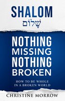 Shalom - Nothing Missing Nothing Broken