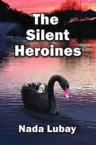 The Silent Heroines