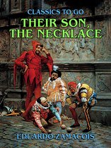Classics To Go - Their Son, The Necklace