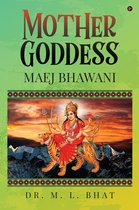 Mother Goddess: Maej Bhawani