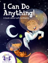 Life Skills For Kids 8 - I Can Do Anything!