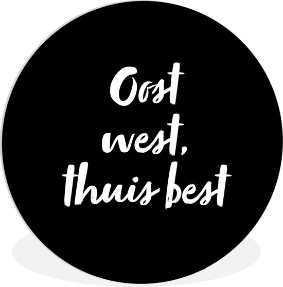 Wall Circle - Wall Circle Inside - Text - East west, home best - Quotes ...